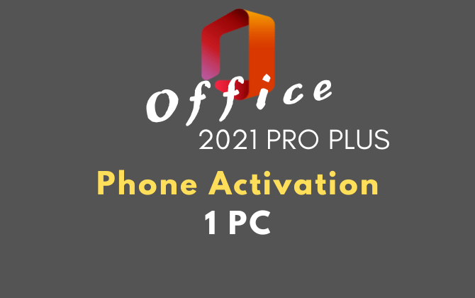 Office 2021 pro plus - Phone activation